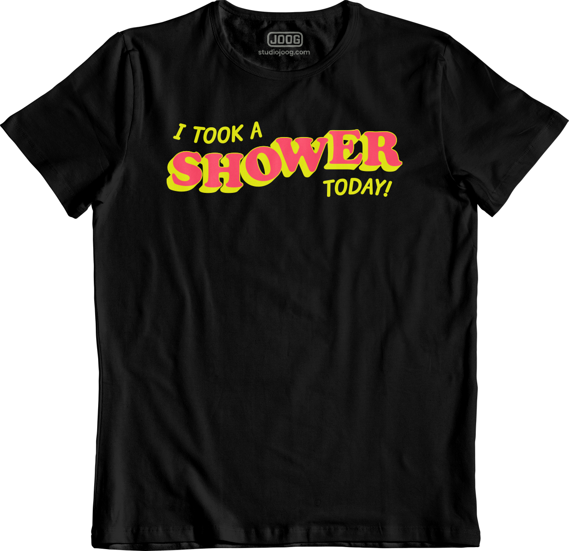 I took a shower today